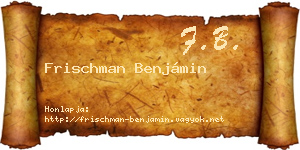 Frischman Benjámin névjegykártya